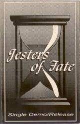 Jesters Of Fate : Single Demo - Release